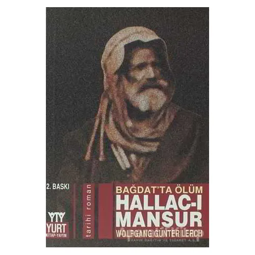 Bağdat’ta Ölüm Hallac-ı Mansur - Wolfgang Günter Lerch - Yurt Kitap Yayın