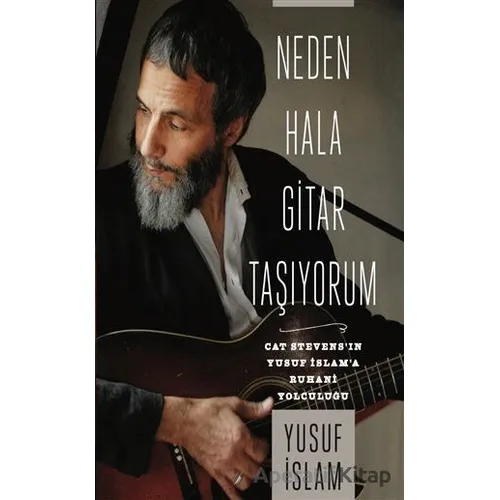 Neden Hala Gitar Taşıyorum - Yusuf İslam - Asır Ajans