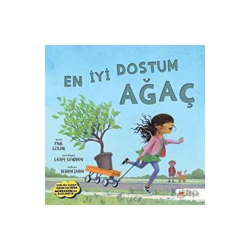 En İyi Dostum Ağaç - Paul Czajak - The Kitap Çocuk