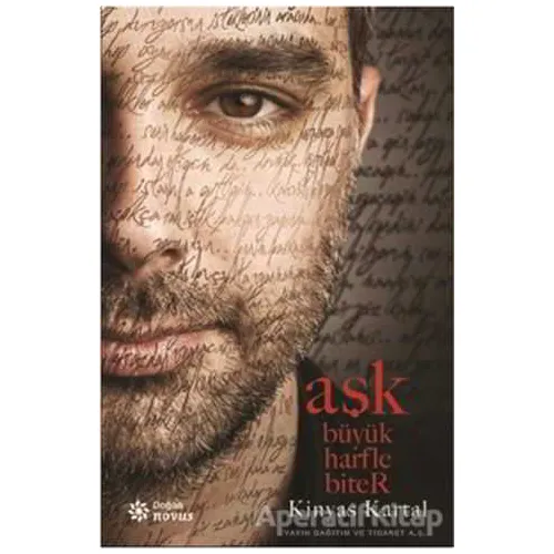 Aşk Büyük Harfle Biter - Kinyas Kartal - Doğan Novus