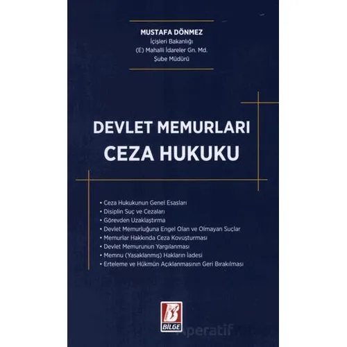 Devlet Memurları Ceza Hukuku - Mustafa Dönmez - Bilge Yayınevi