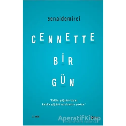 Cennette Bir Gün - Senai Demirci - Şule Yayınları