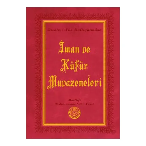 İman ve Küfür Muvazeneleri (Büyük Boy) - Bediüzzaman Said Nursi - Tenvir Neşriyat