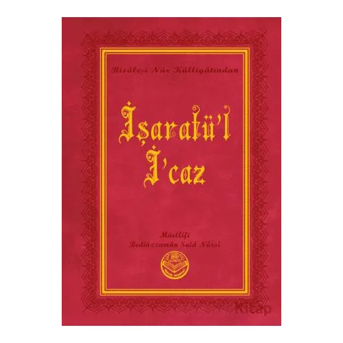 İşaratül-İcaz (Büyük Boy) - Bediüzzaman Said Nursi - Tenvir Neşriyat