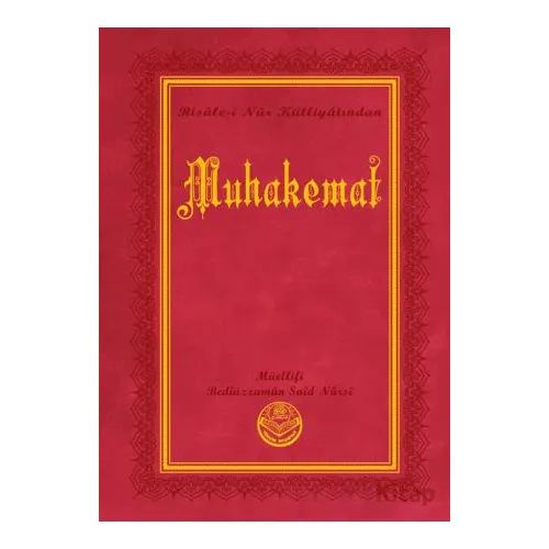 Muhakemat (Büyük Boy) - Bediüzzaman Said Nursi - Tenvir Neşriyat
