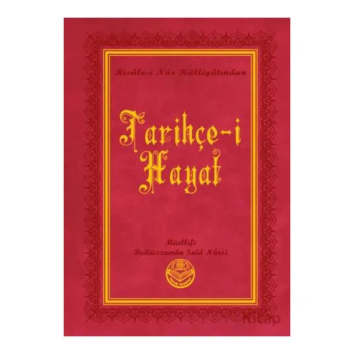 Tarihçe-i Hayat (Küçük Boy) - Bediüzzaman Said Nursi - Tenvir Neşriyat