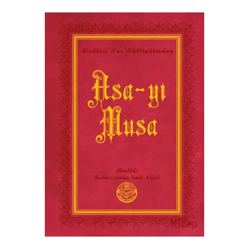 Asa-yı Musa (Küçük Boy) - Bediüzzaman Said Nursi - Tenvir Neşriyat