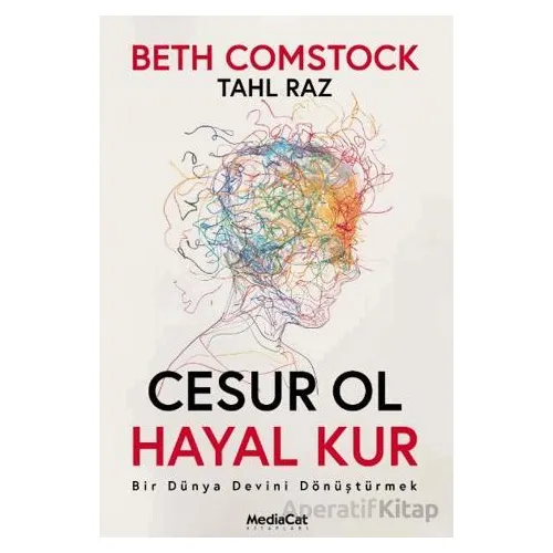 Cesur Ol Hayal Kur - Tahl Raz - MediaCat Kitapları