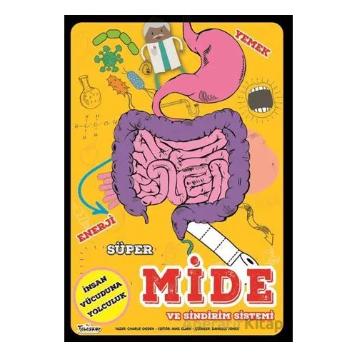 Süper Mide ve Sindirim Sistemi - Charlie Ogden - Teleskop Popüler Bilim