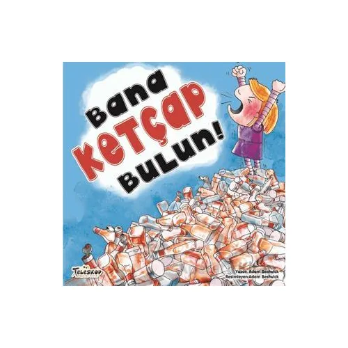 Bana Ketçap Bulun! - Adam Bestwick - Teleskop Popüler Bilim
