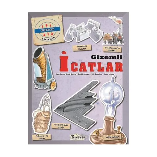 Gizemleri Öğrenelim - Gizemli İcatlar - Mark Bergin - Teleskop Popüler Bilim