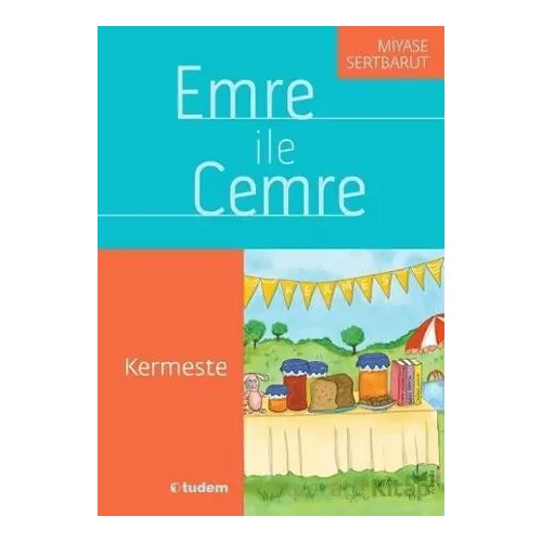 Emre ile Cemre - Kermeste - Miyase Sertbarut - Tudem Yayınları