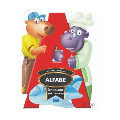 Örneklerle Şekilli Boyama – Alfabe - Kolektif - Parıltı Yayınları