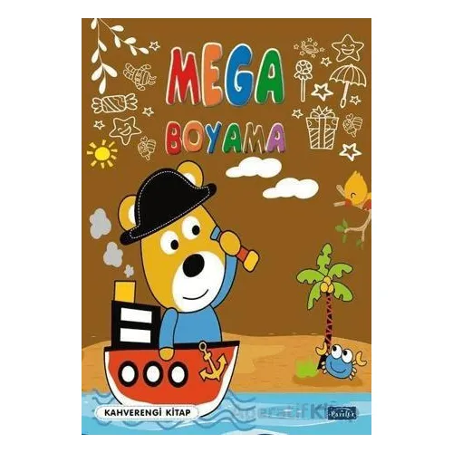 Mega Boyama-Kahverengi Kitap - Kolektif - Parıltı Yayınları
