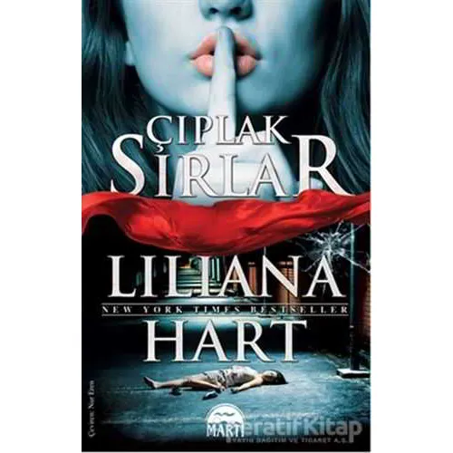 Çıplak Sırlar - Liliana Hart - Martı Yayınları