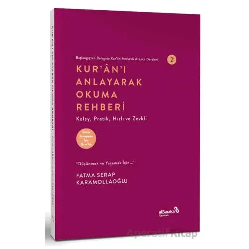 Kuranı Anlayarak Okuma Rehberi - Fatma Serap Karamollaoğlu - Albaraka Yayınları