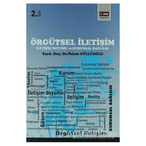 Örgütsel İletişim - Özlem Güllüoğlu - Eğitim Yayınevi - Ders Kitapları