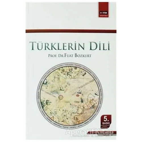Türklerin Dili - Fuat Bozkurt - Eğitim Yayınevi - Ders Kitapları