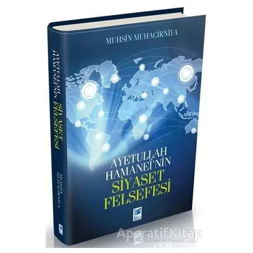 Ayetullah Hamanei’nin Siyaset Felsefesi - Muhsin Muhacirniya - Feta Yayıncılık