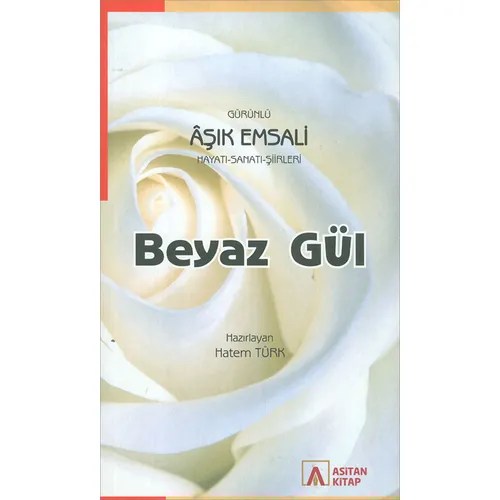Beyaz Gül - Hatem Türk - Asitan Yayınları