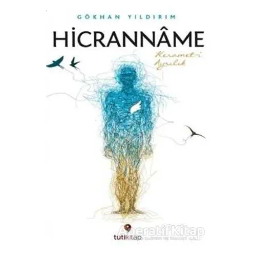 Hicranname - Gökhan Yıldırım - Tuti Kitap