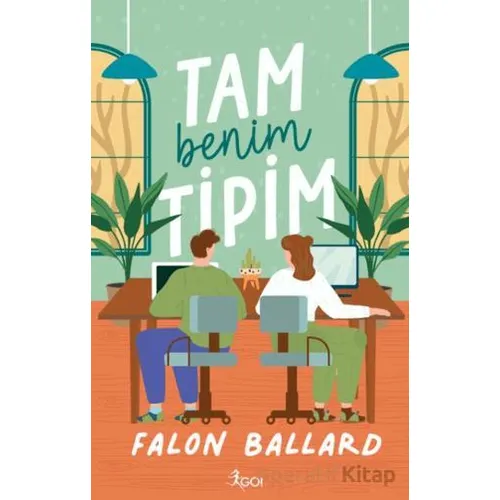 Tam Benim Tipim! - Falon Ballard - GO! Kitap