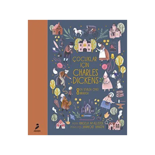 Çocuklar İçin Charles Dickens - Angela Mcallister - Arden Yayınları