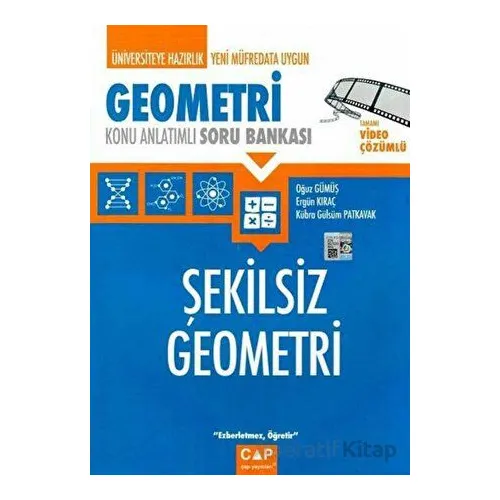 Üniversiteye Hazırlık Şekilsiz Geometri Konu Anlatımlı Soru Bankası Çap Yayınları