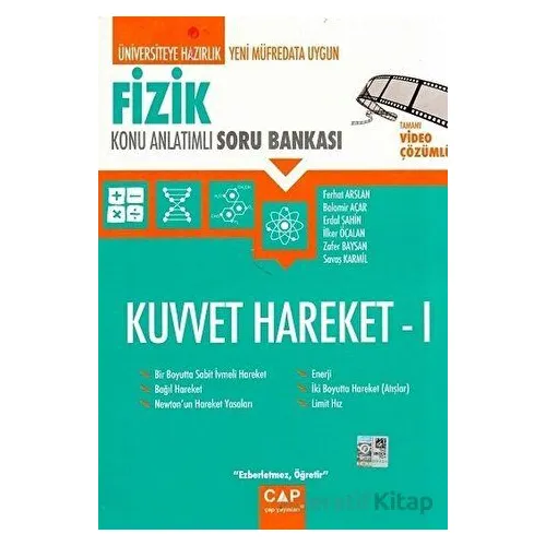 Fizik Kuvvet Hareket 1 Konu Anlatımlı Soru Bankası Çap Yayınları