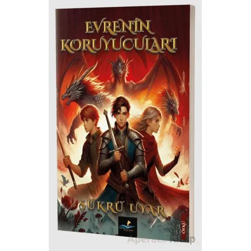 Evrenin Koruyucuları - Şükrü Uyar - Altın Yunus Yayınları