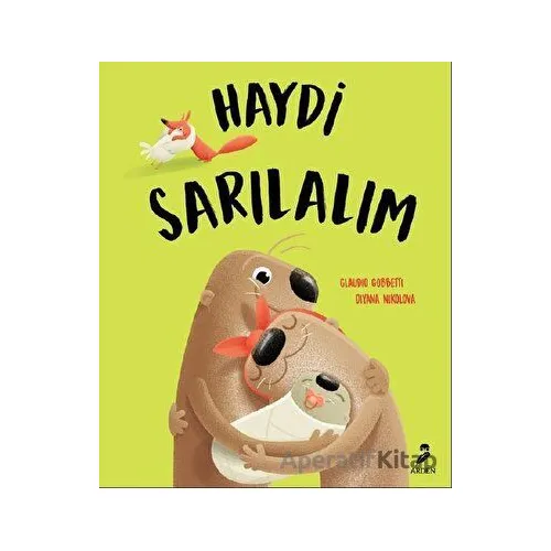 Haydi Sarılalım - Claudio Gobetti - Arden Yayınları
