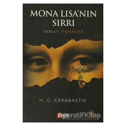 Mona Lisa’nın Sırrı - H. G. Karabastık - Puslu Yayıncılık