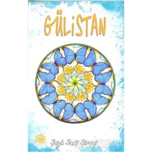 Gülistan - Şeyh Sadii Şirazi - Yason Yayıncılık
