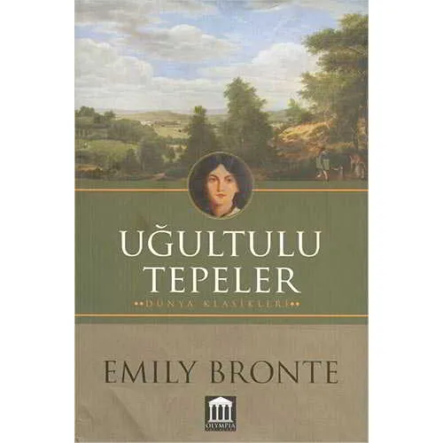 Uğultulu Tepeler - Emily Bronte - Olympia Yayınları