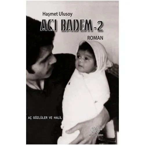 Acı Badem 2 - Haşmet Ulusoy - Ürün Yayınları