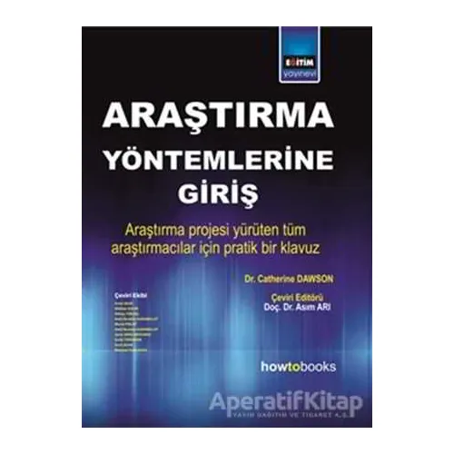 Araştırma Yöntemlerine Giriş - Catherine Dawson - Eğitim Yayınevi - Ders Kitapları