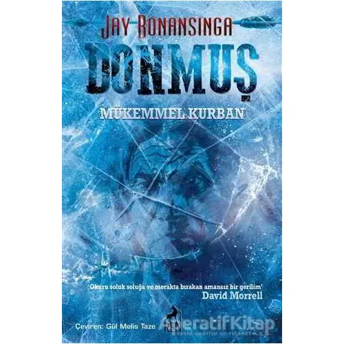 Donmuş - Jay Bonansigna - Ren Kitap