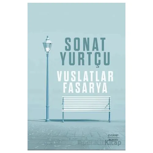Vuslatlar Fasarya - Sonat Yurtçu - Everest Yayınları