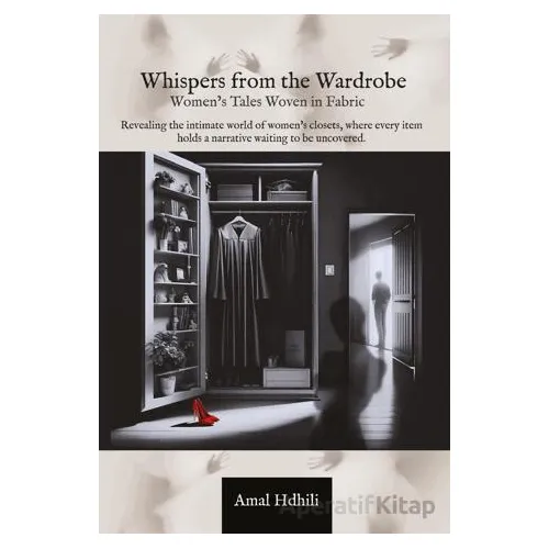 Whispers from the Wardrobe - Amal Hdhili - İkinci Adam Yayınları