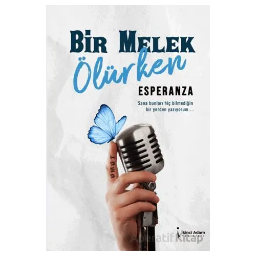 Bir Melek Ölürken - Esperanza - İkinci Adam Yayınları