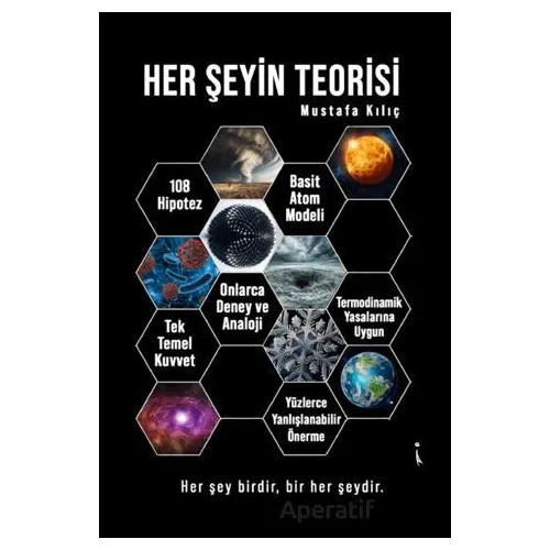 Her Şeyin Teorisi - Mustafa Kılıç - İkinci Adam Yayınları
