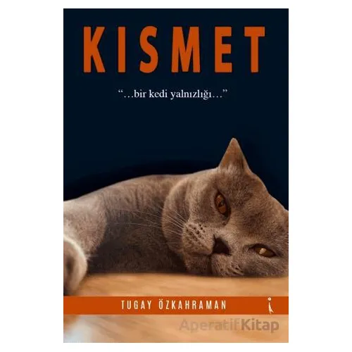 Kısmet - Tugay Özkahraman - İkinci Adam Yayınları