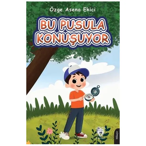 Bu Pusula Konuşuyor - Özge Asena Ekici - Dorlion Yayınları
