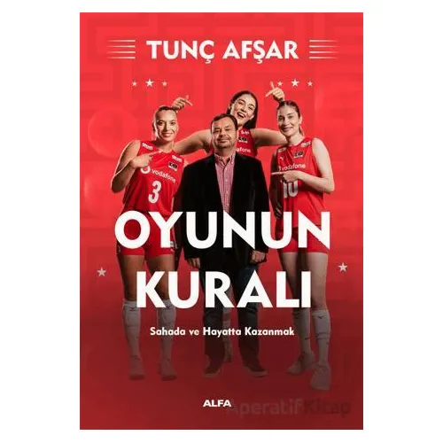 Oyunun Kuralı - Tunç Afşar - Alfa Yayınları