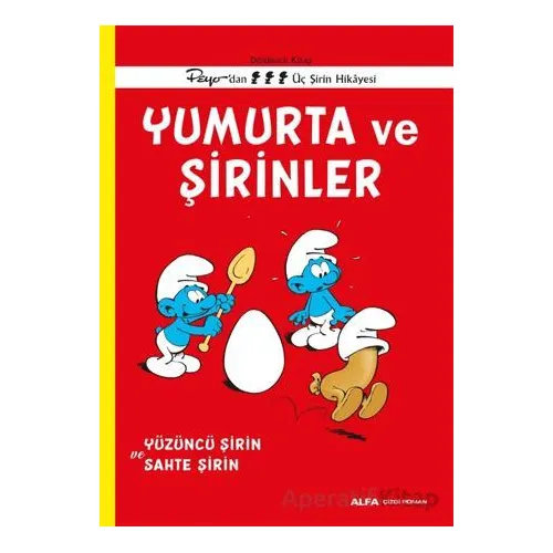 Yumurta ve Şirinler - Kolektif - Alfa Yayınları