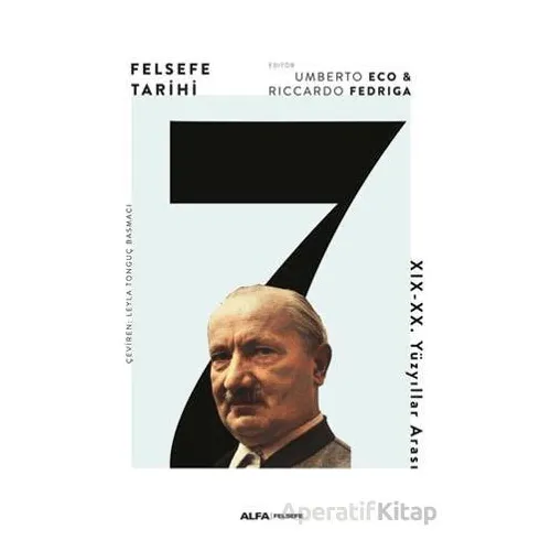 Felsefe Tarihi 7 - Riccardo Fedriga - Alfa Yayınları