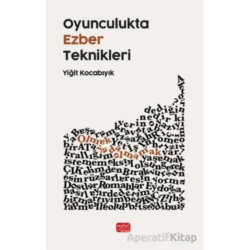 Oyunculukta Ezber Teknikleri - Yiğit Kocabıyık - Nobel Bilimsel Eserler
