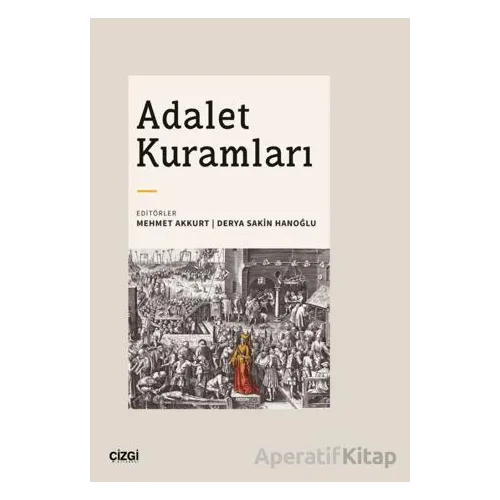 Adalet Kuramları - Kolektif - Çizgi Kitabevi Yayınları