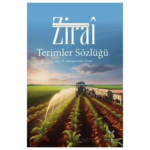 Zirai Terimler Sözlüğü - Mehmet Settar Ünal - Akademisyen Kitabevi