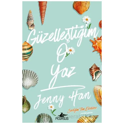 Güzelleştiğim O Yaz - Jenny Han - Pegasus Yayınları